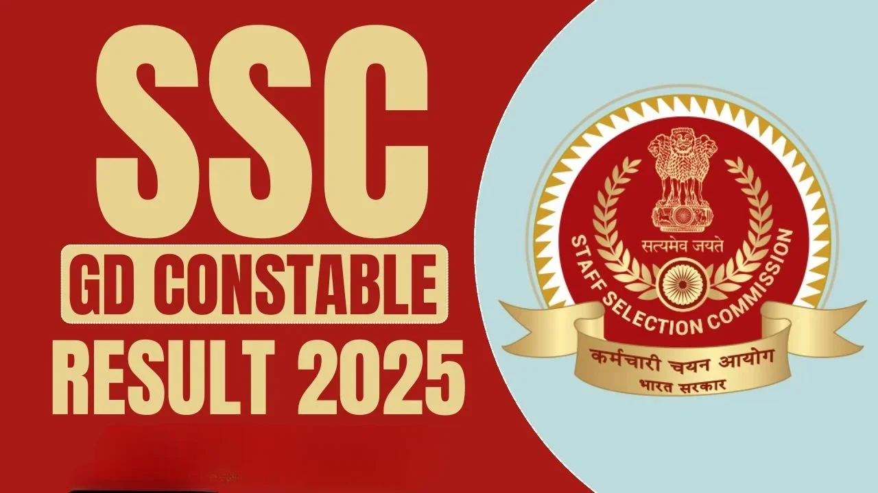 SSC GD Constable Result 2025 Is Out — Here’s What You Need to Know
